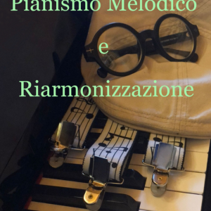 Libro "Pianismo melodico e Riarmonizzazione"
